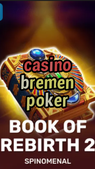 casino bremen poker-trdjkmsxjksdss.com