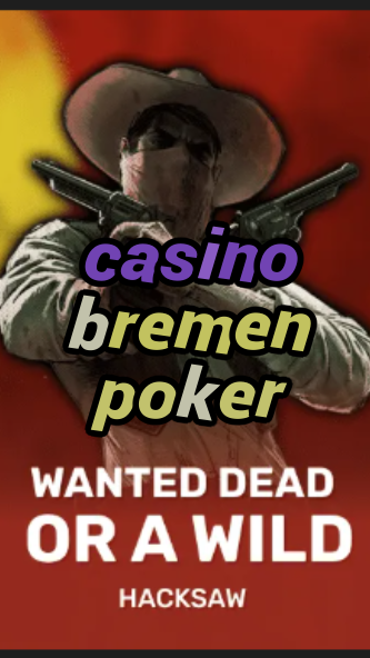 casino bremen poker-trdjkmsxjksdss.com