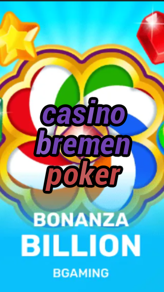 casino bremen poker-trdjkmsxjksdss.com