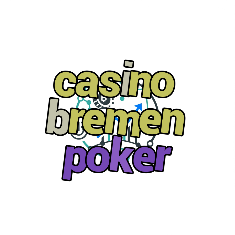casino bremen poker